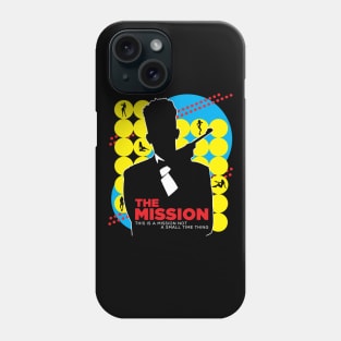 The Mission Phone Case