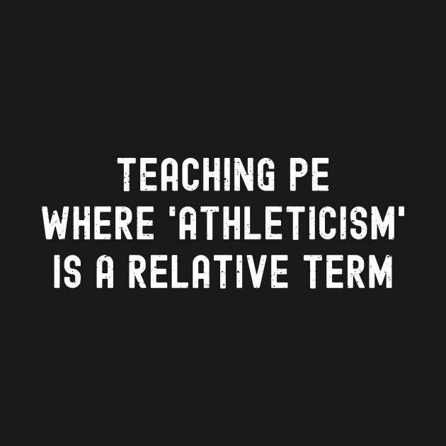 Teaching PE by trendynoize