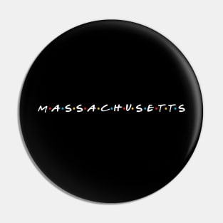 Massachusetts Friends Pin