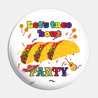 Taco Party Pin