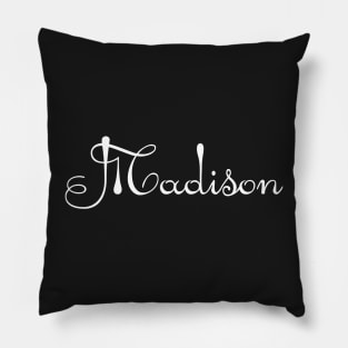 Pick your name. Madison Pillow