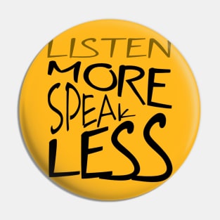 Listen More Speak Less Effective Communication Pin