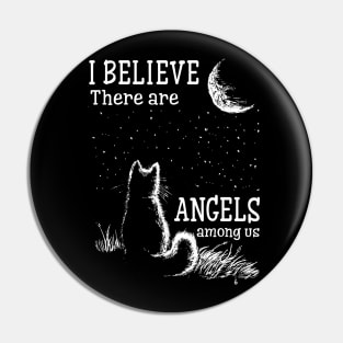 I Believe There Are Angels Among Us Cat Pin