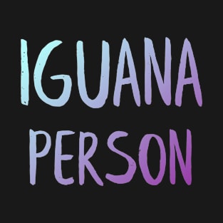 Iguana person T-Shirt