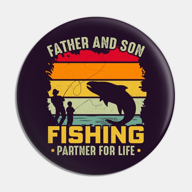 Father And Son Fishing Partner For Life Pin by Astramaze