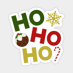 HO HO HO+Christmas Pudding, Candy, Snowflake Magnet