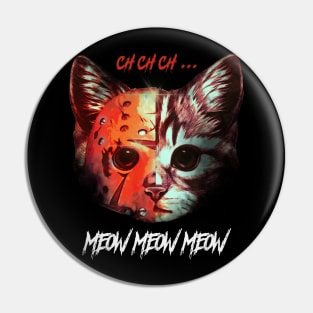 Jason Meowhees Pin