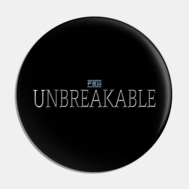 FBW Unbreakable 2021 Logo Pin by FBW Wrestling 