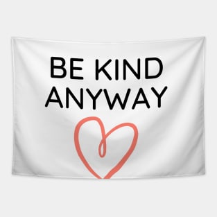 Be Kind Always Tapestry