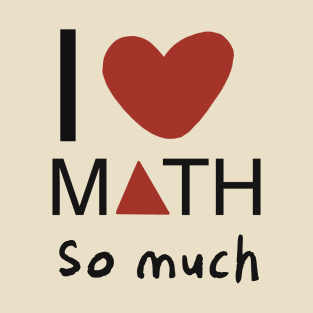 Mathematic lover T-Shirt