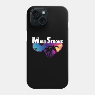 Maui Strong Phone Case