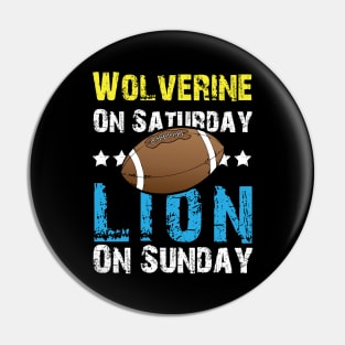 Wolverine On Saturday Lion On Sunday Apparel Pin