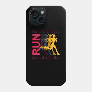 Run for life 2.0 Phone Case