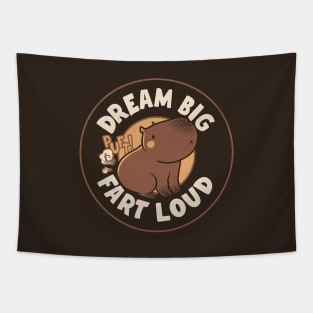 Dream Big Fart Loud Capybara by Tobe Fonseca Tapestry