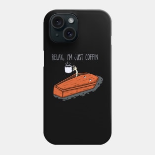 Just coffin Phone Case