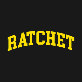 Ratchet T-Shirt