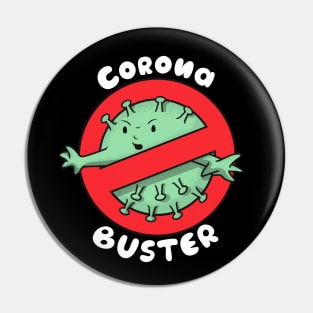 Corona Buster Pin