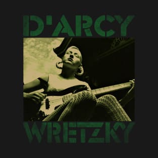 D'arcy Elizabeth Wretzky-Brown T-Shirt