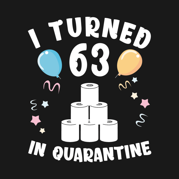 I Turned 63 In Quarantine by Kagina