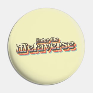 Retro vintage distressed Metaverse design Pin