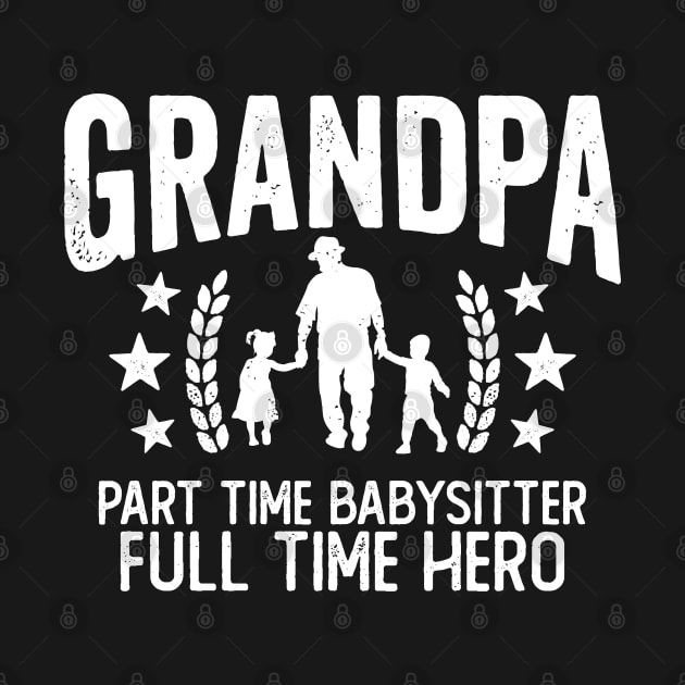 Grandpa Babysitter Hero by DetourShirts