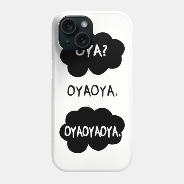 Oya Oya Oya! Phone Case by marjorieglenn9