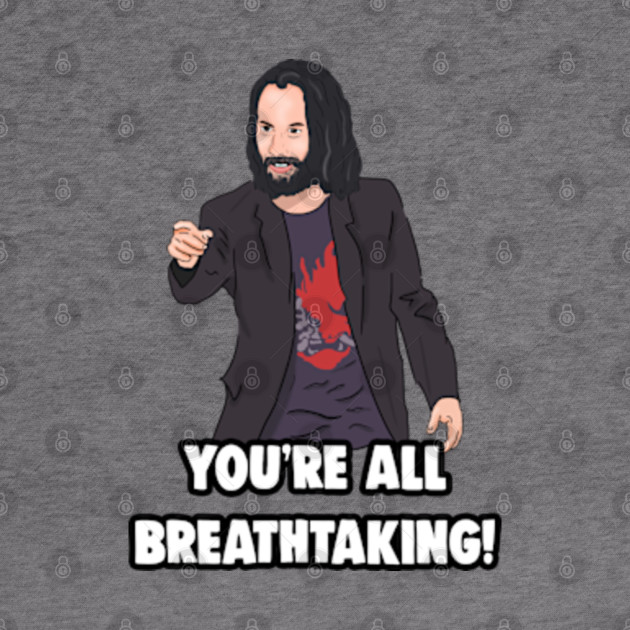 Holy Keanu T Shirt Keanu Reeves Keanu Reeves Breathtaking Jesus