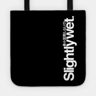 Slightlywet (White, Up) Tote