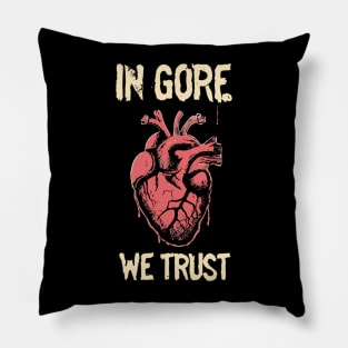 In Gore We Trust Pillow