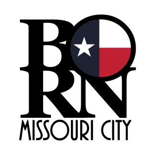 BORN Missouri City T-Shirt