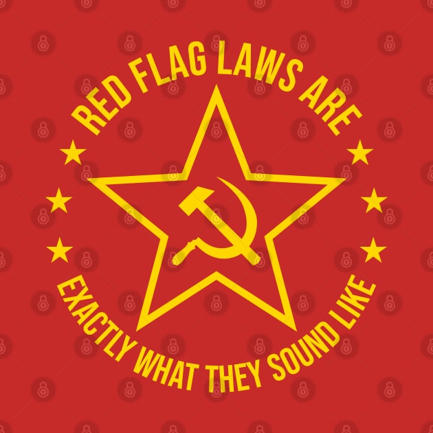 Red Flag Laws - Exactly What They Sound Like by erock