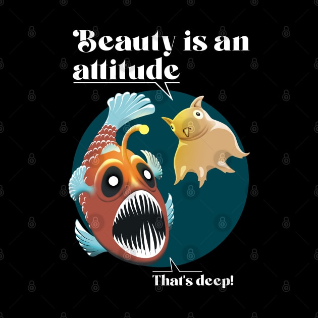 Beauty is an attitude - Deep Sea Fishes by TMBTM