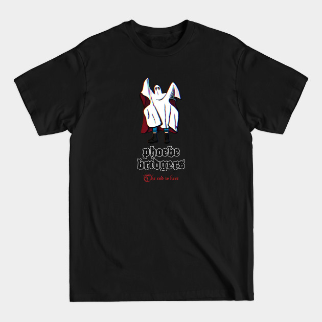 Phoebe Bridgers The End is Here - Phoebe Bridgers - T-Shirt