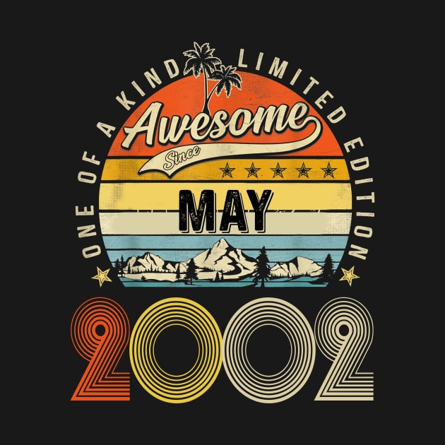 Awesome Since May 2002 Vintage 21st Birthday by Tagliarini Kristi