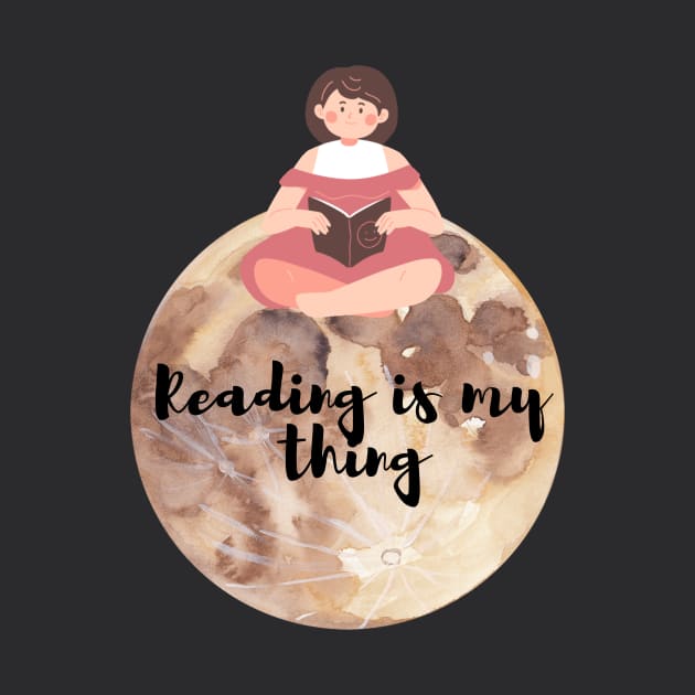 Reading is my thing by Paciana Peroni