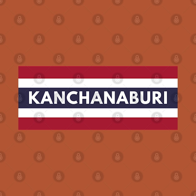 Kanchanaburi City in Thailand Flag by aybe7elf