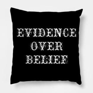 Evidence Over Belief - Parapsychology Pillow