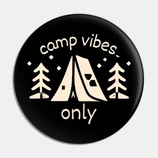 Camp vibes only Pin