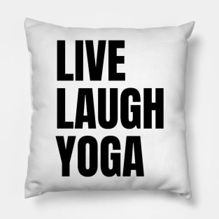 Live Laugh Yoga Pillow