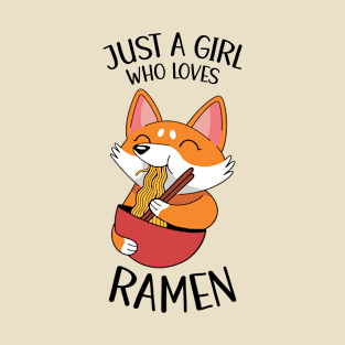 Just A Girl Who Loves Ramen T-Shirt