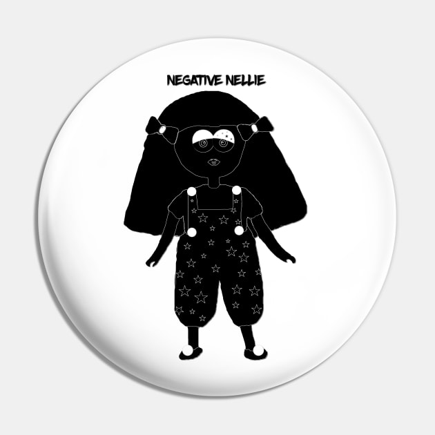 Double Negative Nellie Pin by D_AUGUST_ART_53