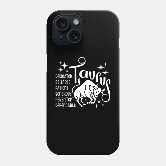 Taurus zodiac sign positive traits Phone Case by Gardner Designs 