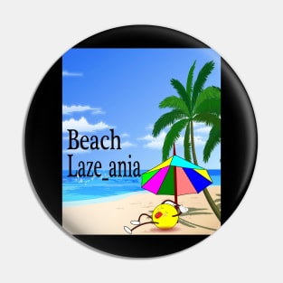 Beach Laze_ania Pin