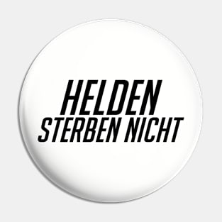 Helden Sterben Nicht! Black Pin