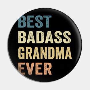 Grandma Best Badass Grandma Ever. Gift Pin