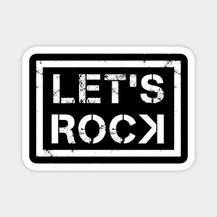 Let's rock Magnet