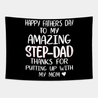 Happy father's day step dad Tapestry