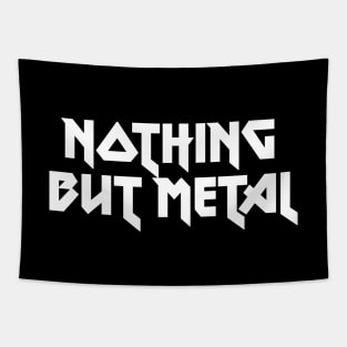 NOTHING BUT METAL Tapestry