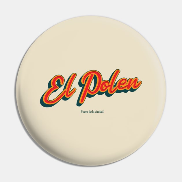 El Polen Pin by PowelCastStudio