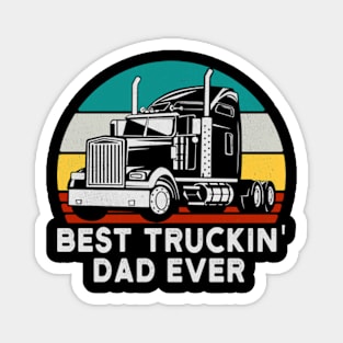 Best Truckin Dad Ever Funny Vintage Magnet